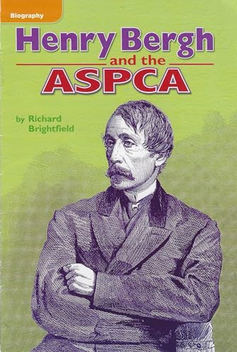 Henry Bergh and the ASPCA