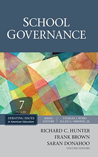 School Governance (Debating Issues in American Education: A SAGE Reference Set)