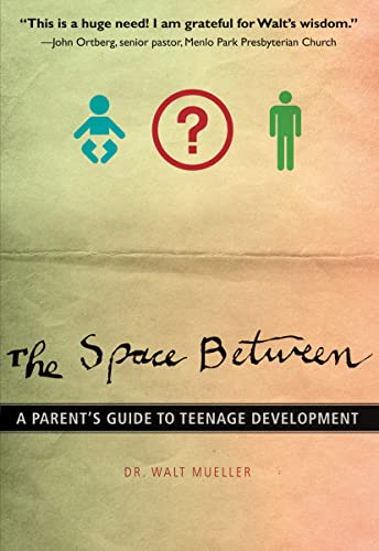 The Space Between: A Parent's Guide to Teenage Development (Youth Specialties (Paperback))