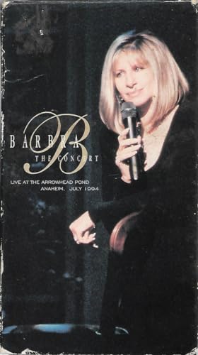Barbra - The Concert : Live at Arrowhead Pond [VHS]