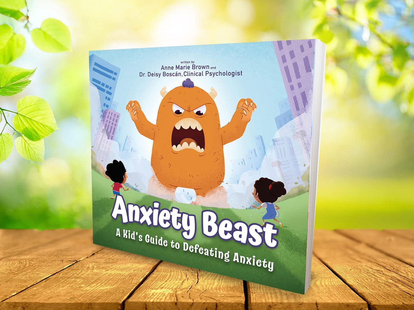 Anxiety Beast: A Kid's Guide to Defeating Anxiety