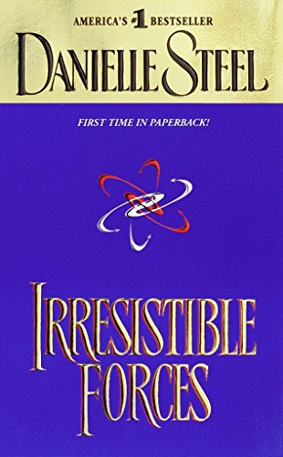IRRESISTIBLE FORCES: A NOVEL