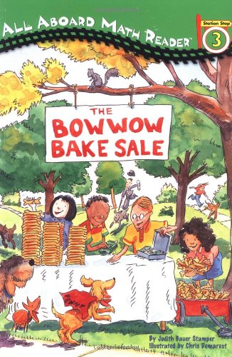 The Bowwow Bake Sale (All Aboard Math Reader) - 2593