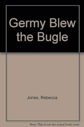 Germy Blew the Bugle