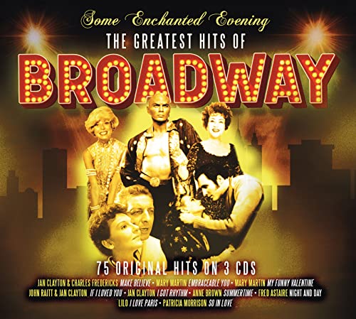 Some Enchanted Evening: The Greatest Broadway Hits