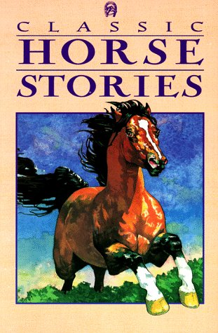 Classic Horse Stories