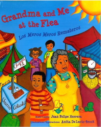 Grandma and Me at the Flea / Los Meros Meros Remateros (English and Spanish Edition)