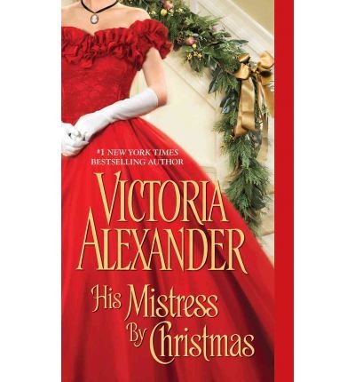 His Mistress By Christmas His Mistress By Christmas