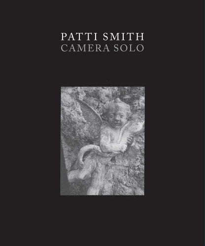 Patti Smith: Camera Solo (Wadsworth Atheneum Museum of Art)