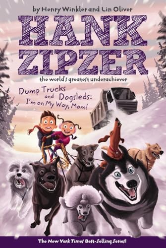 Dump Trucks and Dogsleds #16: I'm on My Way, Mom! (Hank Zipzer) - 9368