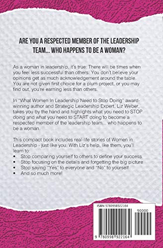 What Women In Leadership Need to Stop Doing (Stop So You Can Get the Results You Want)
