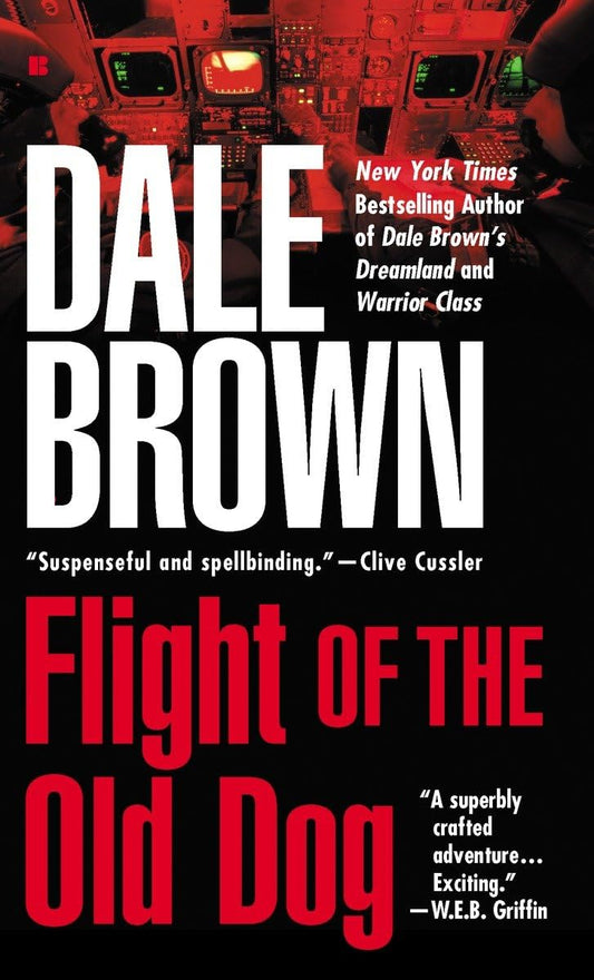 Flight of the Old Dog (Patrick McLanahan Series)
