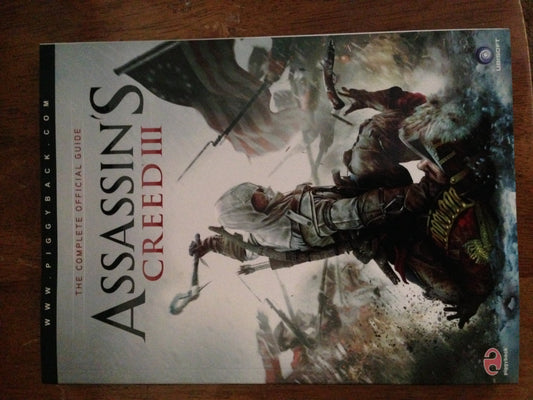 Assassin's Creed III - The Complete Official Guide