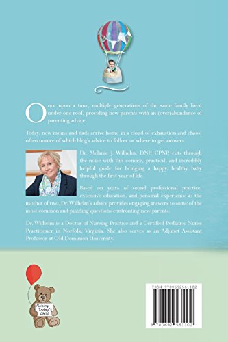 Raising Today's Baby: A complete guide for parenting infants birth through one year (Raising Today's Child)