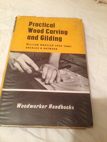 Practical Wood Carving and Gilding - 4144