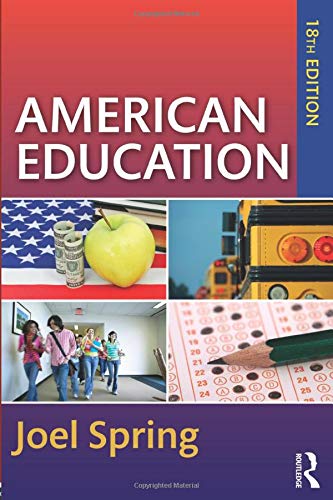 American Education (Sociocultural, Political, and Historical Studies in Education) - 5965