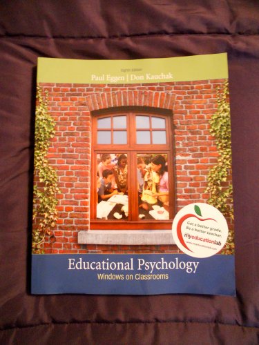 Educational Psychology: Windows on Classrooms