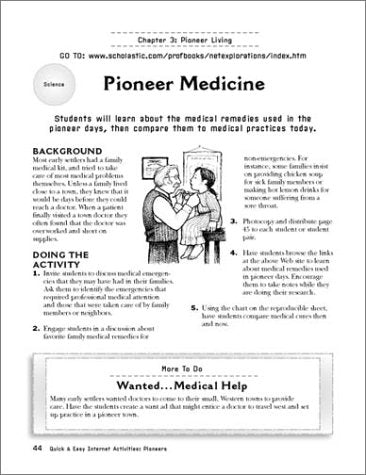 Quick & Easy Internet Activities For the One-Computer Classroom: Pioneers: 20 Fun, Web-based Activities With Reproducible Graphic Organizers That Enable Kids to Research and Learnon Their Own! - 1287