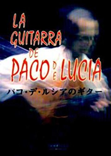 La Guitarra De Paco De Lucia (Italian and Japanese Edition) - 8786