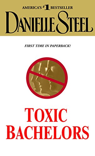 Toxic Bachelors: A Novel