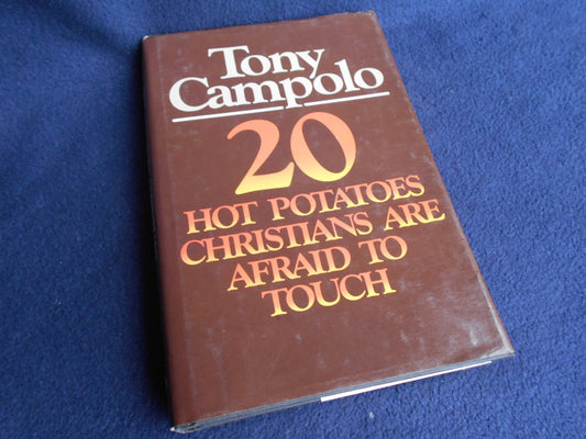 20 Hot Potatoes Christians Are Afraid to Touch