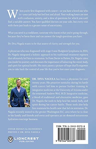 From Doctor to Patient: Healing Cancer through Mind, Body and Spirit