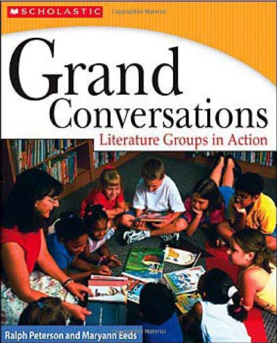 Grand Conversations (Updated Edition): Literature Groups in Action - 6050