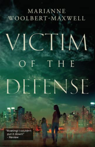 Victim of the Defense