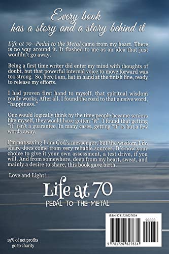 Life at 70 Pedal To The Metal: A self help book for seniors