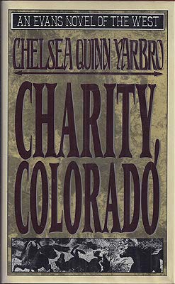 Charity, Colorado (Evans Novel of the West)