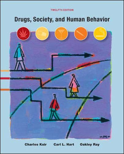 Drugs, Society, and Human Behavior, 12th Edition - 743