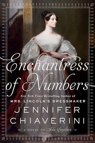 Enchantress of Numbers: A Novel of Ada Lovelace - 9584