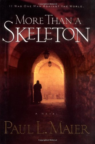 More Than a Skeleton: A Novel