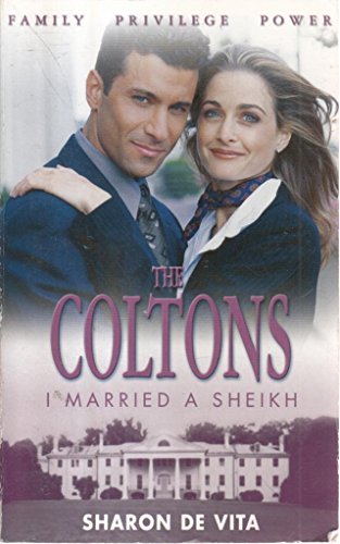 I Married a Sheik (The Coltons)