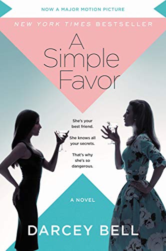 A Simple Favor [Movie Tie-in]: A Novel - 1192