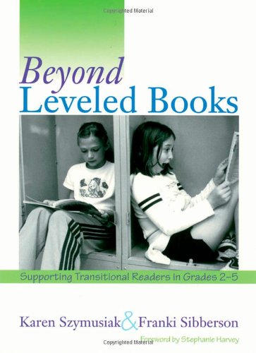 Beyond Leveled Books