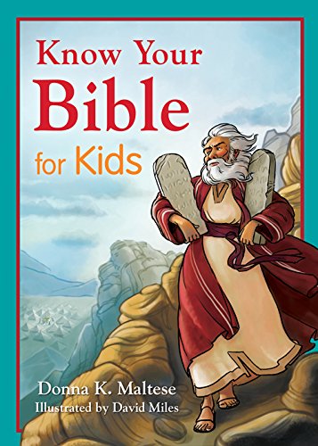 Know Your Bible for Kids: My First Bible Reference for Ages 5-8 - 3890
