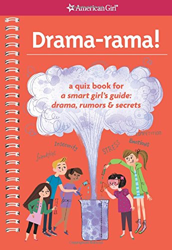 Drama-rama!: A Quiz Book for A Smart Girl's Guide: Drama, Rumors & Secrets - 322
