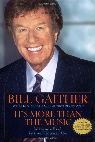 It's More Than the Music: Life Lessons on Friends, Faith, and What Matters Most