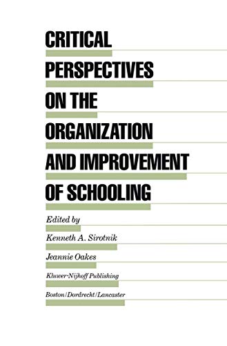 Critical Perspectives on the Organization and Improvement of Schooling (Evaluation in Education and Human Services, 13) - 5816