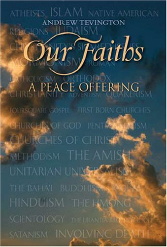Our Faiths: A Peace Offering