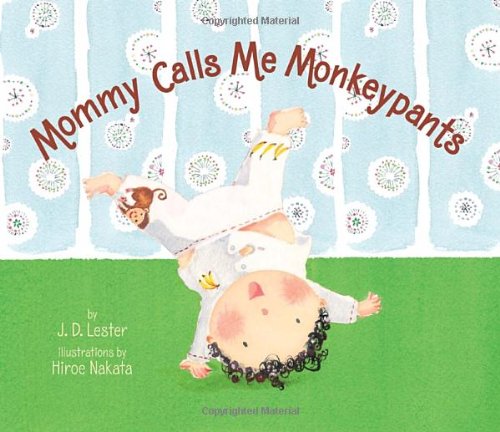 Mommy Calls Me Monkeypants - 8576