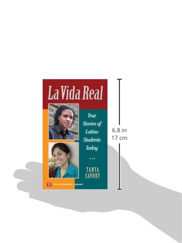La Vida Real: True Stories of Latino Stories Today (Townsend Library)