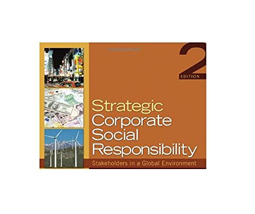 Strategic Corporate Social Responsibility: Stakeholders in a Global Environment