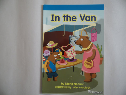 In the Van, On-level Reader Grade 1: Harcourt School Publishers Storytown (Rdg Prgm 08/09/10 Wt)
