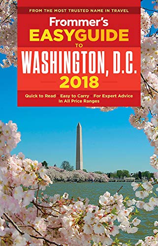 Frommer's EasyGuide to Washington, D.C. 2018 (EasyGuides)