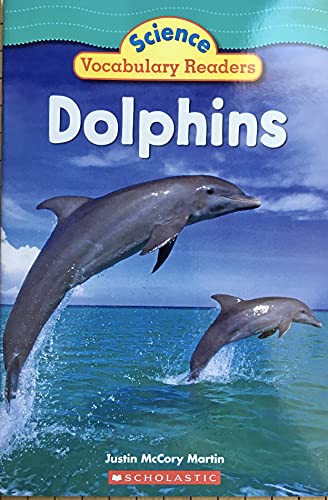 Dolphins (Science Vocabulary Readers)