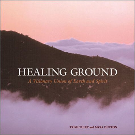 Healing Ground: A Visionary Union of Earth and Spirit