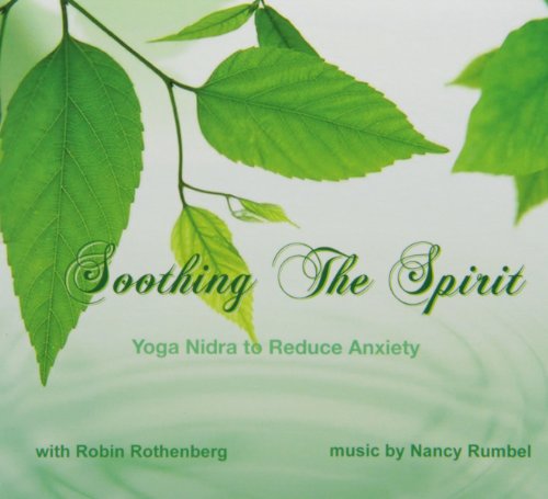 Soothing the Spirit: Yoga Nidra to Reduce Anxiety