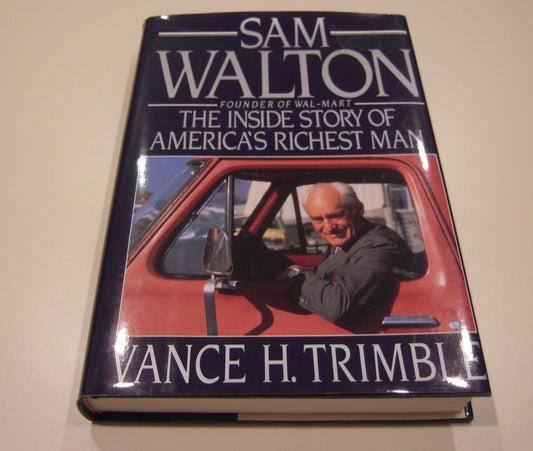 SAM WALTON THE INSIDE STORY OF A